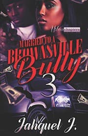 Tapa de Married To A Brownsville Bully 3