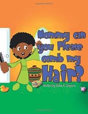 Tapa de MOMMY CAN YOU PLEASE COMB MY HAIR?