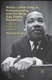 Tapa de Martin Luther King Jr., Homosexuality, and the Early Gay Rights Movement