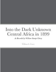 Tapa de Into the Dark Unknown - Central Africa in 1899