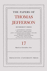 Tapa de The Papers of Thomas Jefferson, Retirement Series, Volume 17