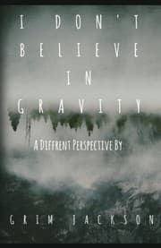 Tapa de I Don't Believe In Gravity