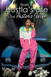 Tapa de From a Hustla's Life to the Pastor's Wife