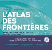 Tapa de L'Atlas des frontières - Murs, migrations, conflits