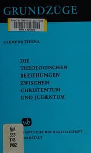 Tapa de Die theologischen Beziehungen zwischen Christentum und Judentum