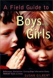 Tapa de A Field Guide to Boys and Girls : Differences, Similarities