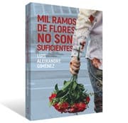 Tapa de Mil ramos de flores no son suficientes