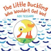 Tapa de Little Duckling Who Wouldn't Get Wet