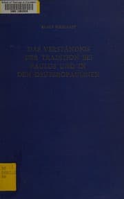 Tapa de Das Verständnis der Tradition bei Paulus und in den Deuteropaulinen