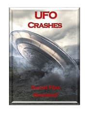 Tapa de UFO Crashes, Retrievals and Government Cover-ups - Top Secret Files