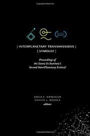 Tapa de InterPlanetary Transmissions : Proceedings of the Santa Fe Institute's Second InterPlanetary Festival