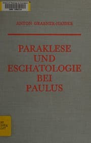 Tapa de Paraklese und Echatologie bei Paulus