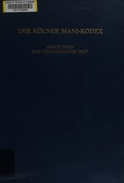 Tapa de Der Kölner Mani-Kodex: Abbildungen und diplomatischer Text (Papyrologische Texte und Abhandlungen) (German Edition)