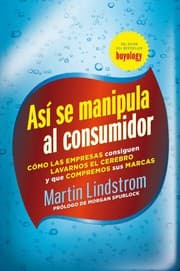 Tapa de Así se manipula al consumidor