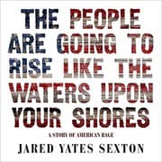Tapa de The People Are Going to Rise Like the Waters Upon Your Shore Lib/E