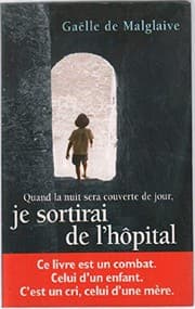 Tapa de Quand La Nuit Sera Couverte De Jour, Je Sortirai De L'hôpital