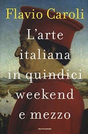 Tapa de L'arte italiana in quindici weekend e mezzo