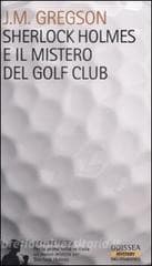 Tapa de Sherlock Holmes e il mistero del golf club