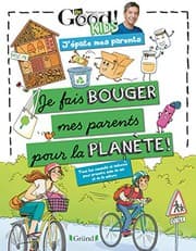 Tapa de Dr Good ! Kids - J'épate mes parents - Je fais bouger mes parents pour la planète