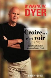 Tapa de Croire... C'est voir - Votre transformation personnelle vers l'éveil