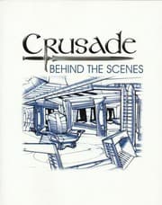Tapa de Crusade : Behind the Scenes