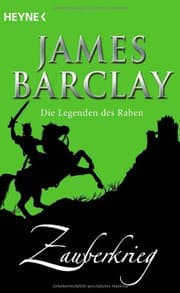 Tapa de Die Legenden des Raben 04. Zauberkrieg