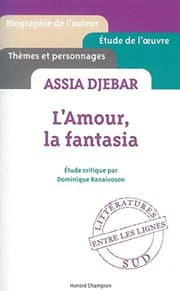 Tapa de L'amour, la fantasia - d' Assia Djebar  [ Cliff Notes French ]