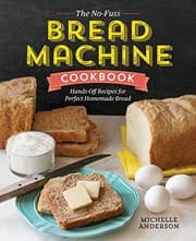 Tapa de The No-Fuss Bread Machine Cookbook