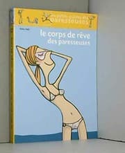 Tapa de Le corps de rêve des parresseuses