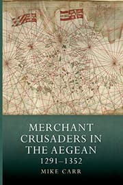 Tapa de Merchant Crusaders in the Aegean, 1291-1352