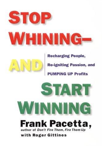Tapa de Stop Whining--and Start Winning
