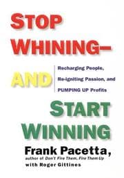 Tapa de Stop Whining--and Start Winning
