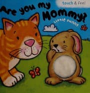 Tapa de Are You My Mommy?