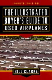 Tapa de The illustrated buyer's guide to used airplanes