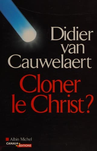 Tapa de Cloner le Christ ?