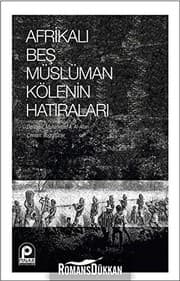 Tapa de Afrikalı Beş Müslüman Kölenin Hatıraları