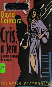 Tapa de Cris, a fera & outras mulheres de arrepiar