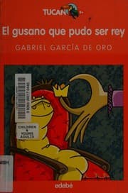 Tapa de El gusano que pudo ser rey