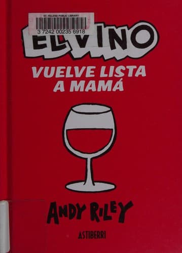 Tapa de El vino vuelve lista a mamá