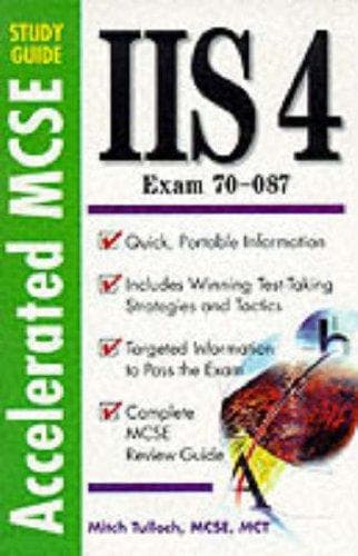 Tapa de Accelerated MCSE Study Guide IIS 4.0 (Exam 70-087)
