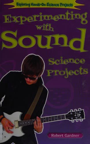 Tapa de Experimenting with sound science projects