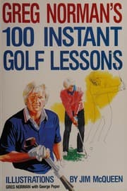 Tapa de Greg Norman's 100 instant golf lessons