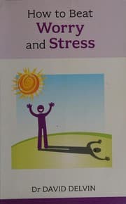 Tapa de How to beat worry and stress