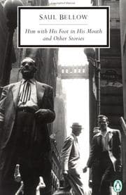Tapa de Him with his foot in his mouth and other stories/ Saul Bellow
