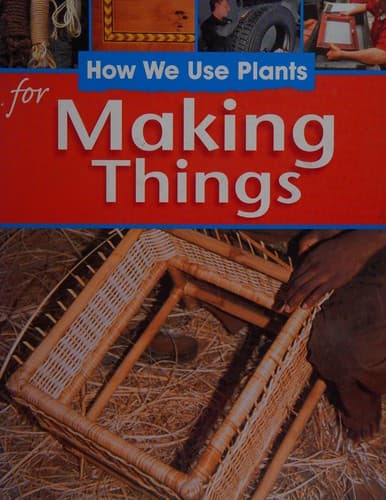 Tapa de How we use plants for making things