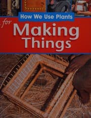 Tapa de How we use plants for making things