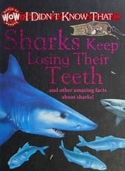Tapa de I didn't know that sharks keep losing their teeth