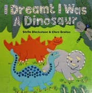 Tapa de I dreamt I was a dinosaur