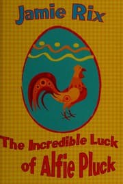 Tapa de The incredible luck of Alfie Pluck