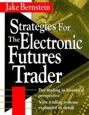 Tapa de Strategies for the Electronic Futures Trader